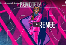 Photo of Welcome to the First Episode of Remotely Renee